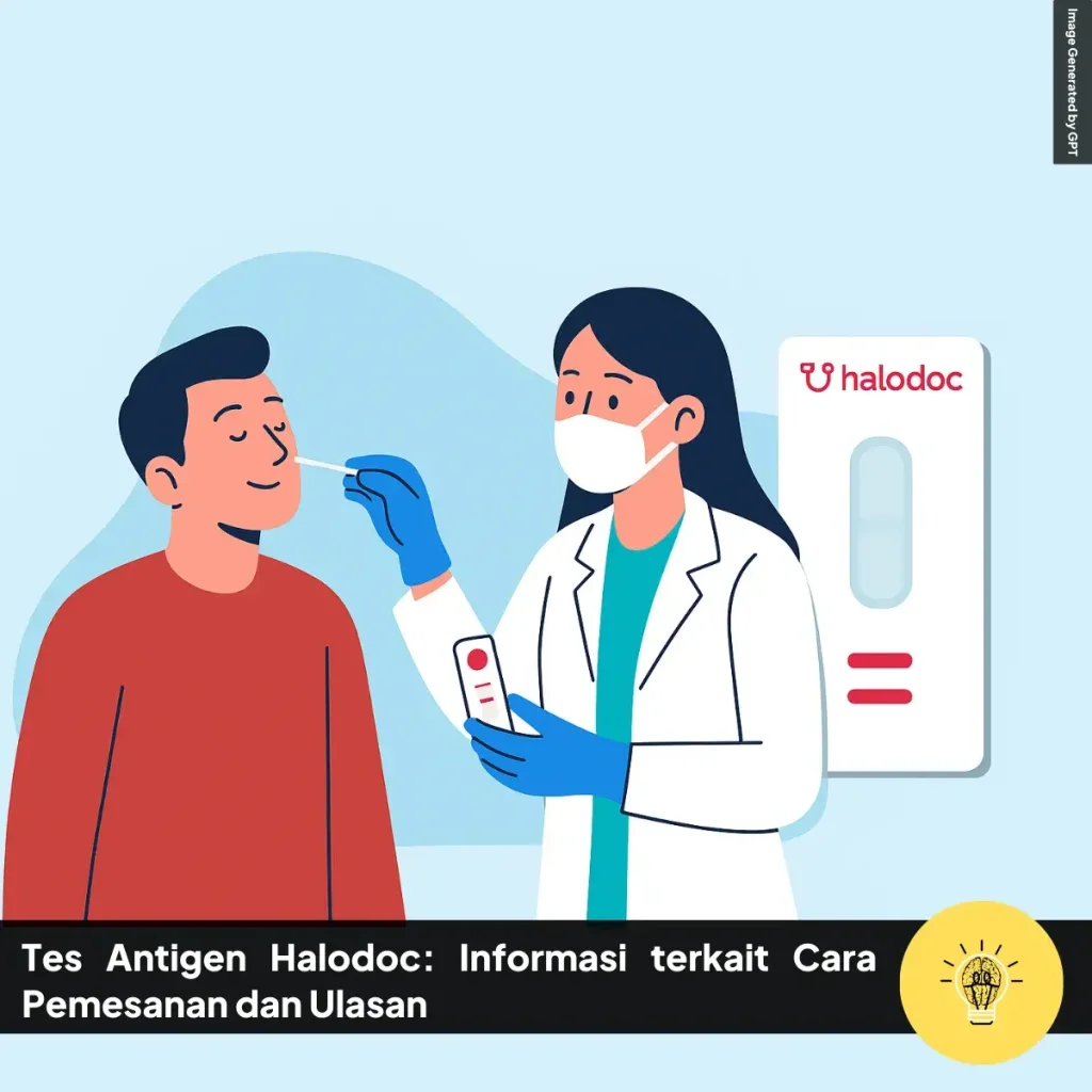 Tes Antigen Halodoc: Cara Pemesanan dan Ulasan 9 Tes Antigen Halodoc Informasi terkait Cara Pemesanan dan Ulasan