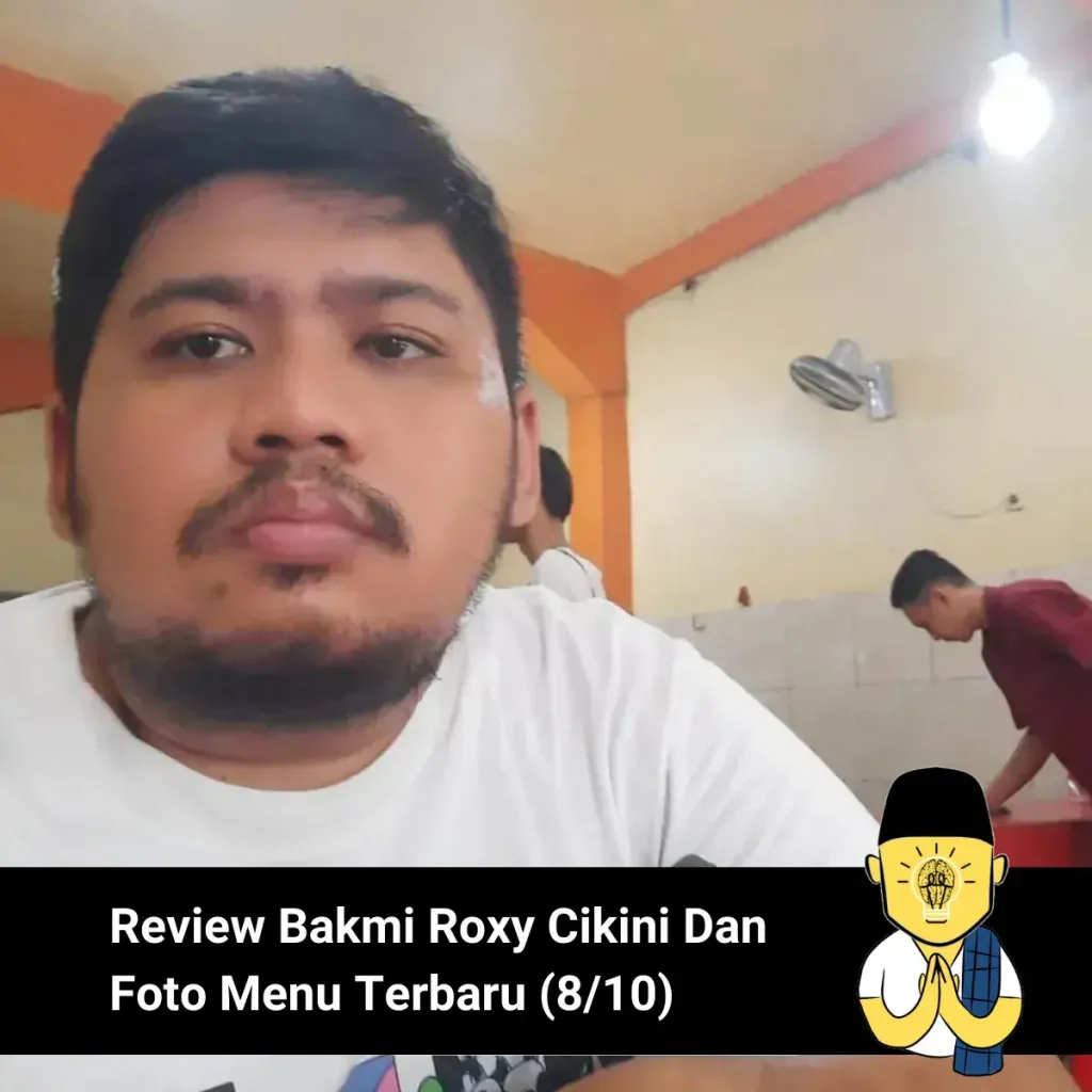 Review Bakmi Roxy Cikini Dan Foto Menu Terbaru (8/10) 1 Review Bakmi Roxy Cikini Dan Foto Menu Terbaru 1