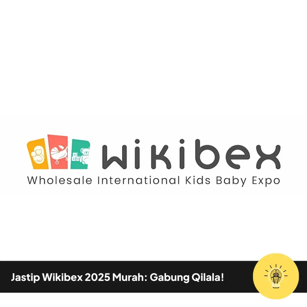 Jastip Wikibex 2025 Murah: Gabung Qilala! 3 Jastip Wikibex 2025 Murah Gabung Qilala