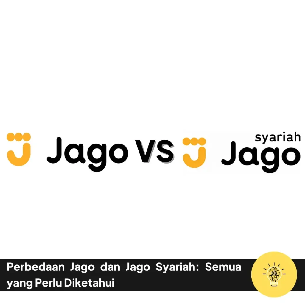 5 Perbedaan Jago dan Jago Syariah: Semua yang Perlu Diketahui 5 Perbedaan Jago dan Jago Syariah Semua yang Perlu Diketahui