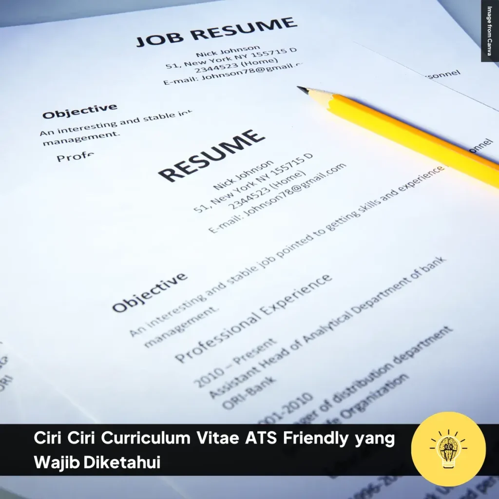 Ciri Ciri Curriculum Vitae ATS Friendly yang Wajib Diketahui 5 Ciri Ciri Curriculum Vitae ATS Friendly yang Wajib Diketahui