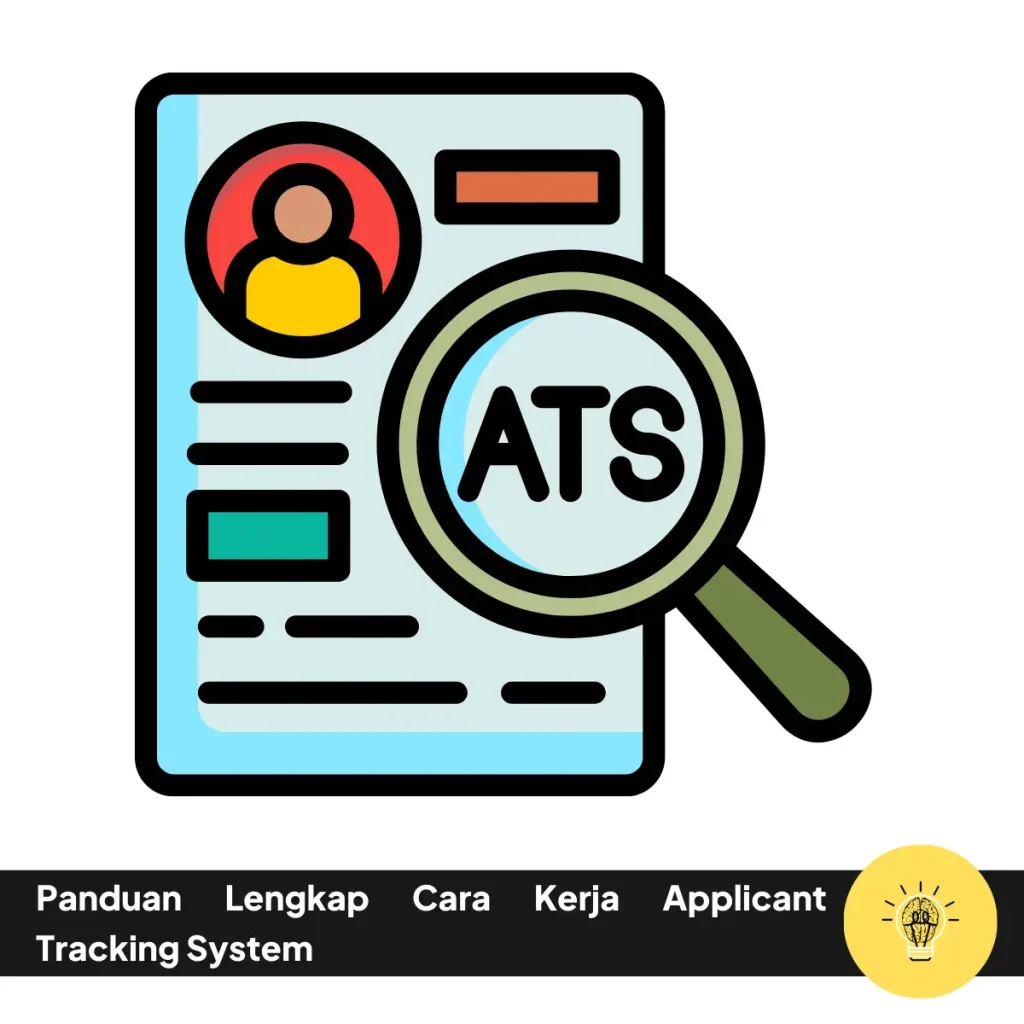 Cara Kerja Applicant Tracking System: Panduan Lengkap 1 Panduan Lengkap Cara Kerja Applicant Tracking System