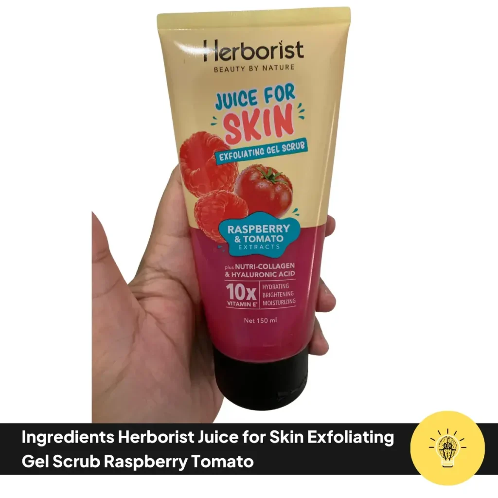 5+ Ingredients Herborist Juice for Skin Exfoliating Gel Scrub Raspberry Tomato 1 Ingredients Herborist Juice for Skin Exfoliating Gel Scrub Raspberry Tomato