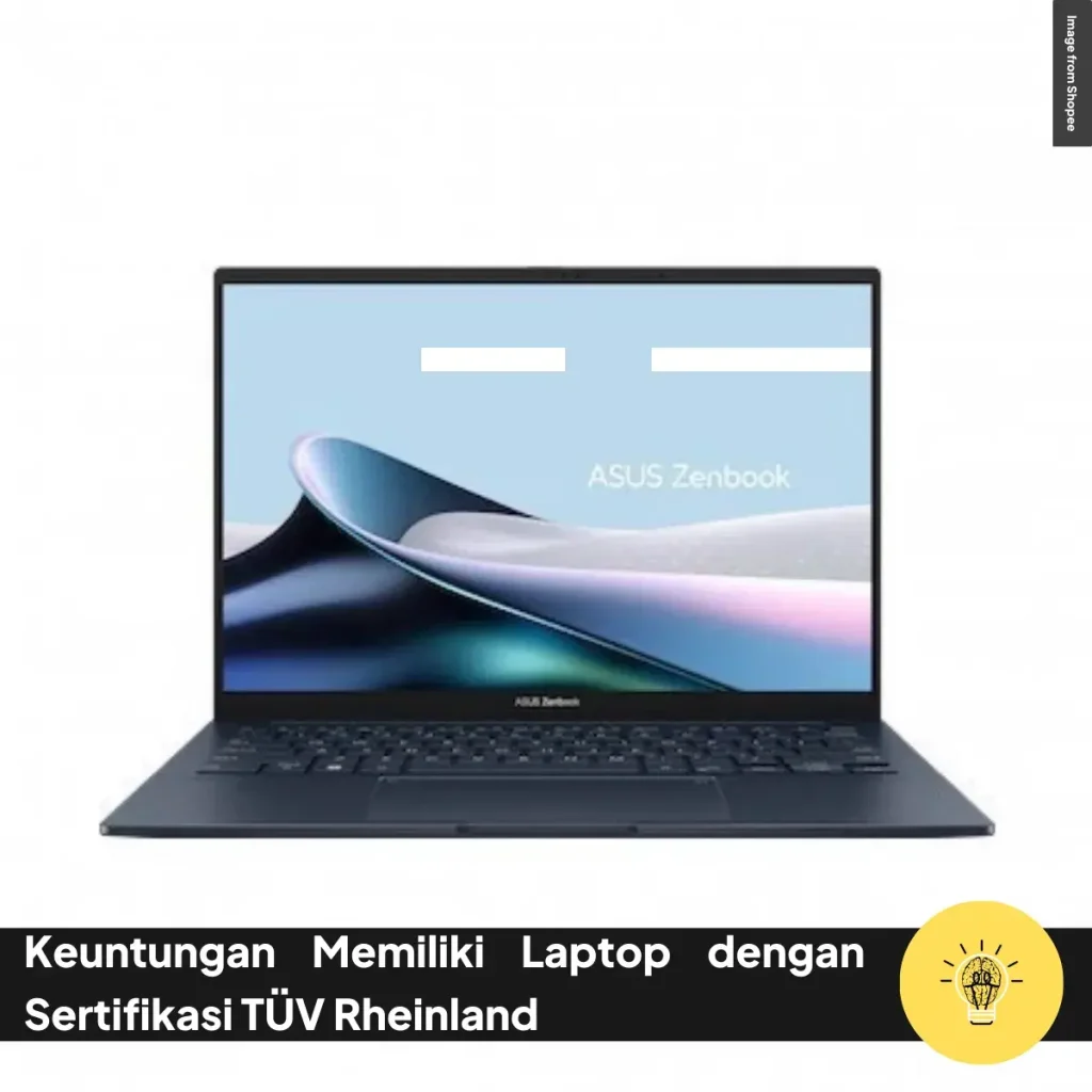Simak Keuntungan Memiliki Laptop dengan Sertifikasi TÜV Rheinland seperti ASUS Zenbook A14 (UX3407) 6 Keuntungan Memiliki Laptop dengan Sertifikasi TUV Rheinland