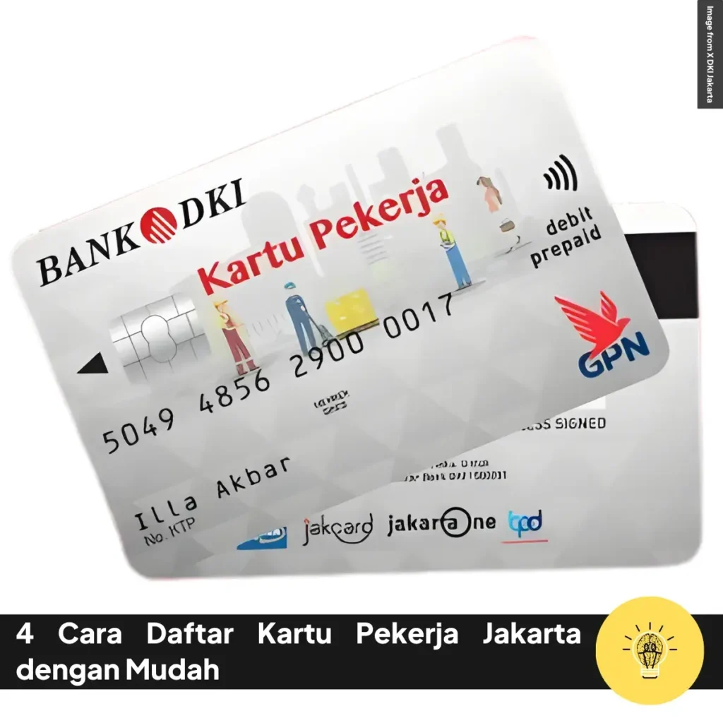 4 Cara Daftar Kartu Pekerja Jakarta dengan Mudah 1 Cara Daftar Kartu Pekerja Jakarta dengan Mudah