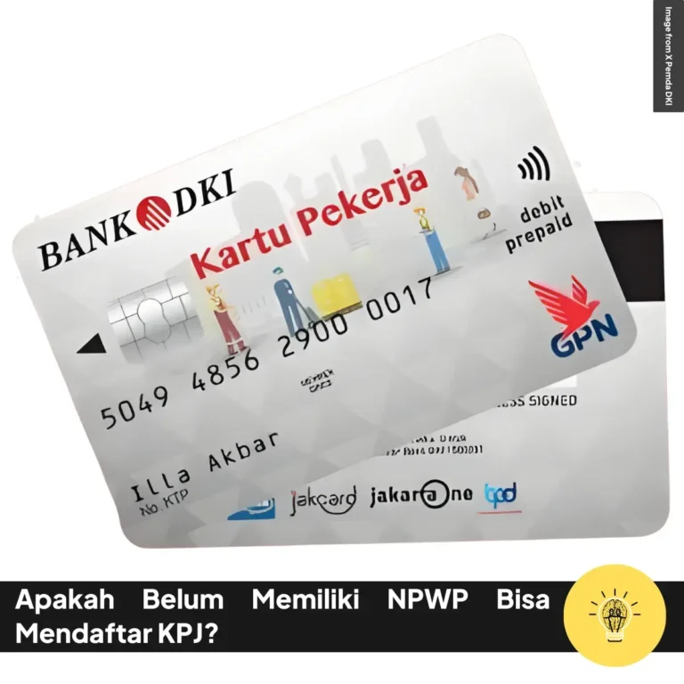 Apakah Belum Memiliki NPWP Bisa Mendaftar KPJ? 6 Apakah Belum Memiliki NPWP Bisa Mendaftar KPJ