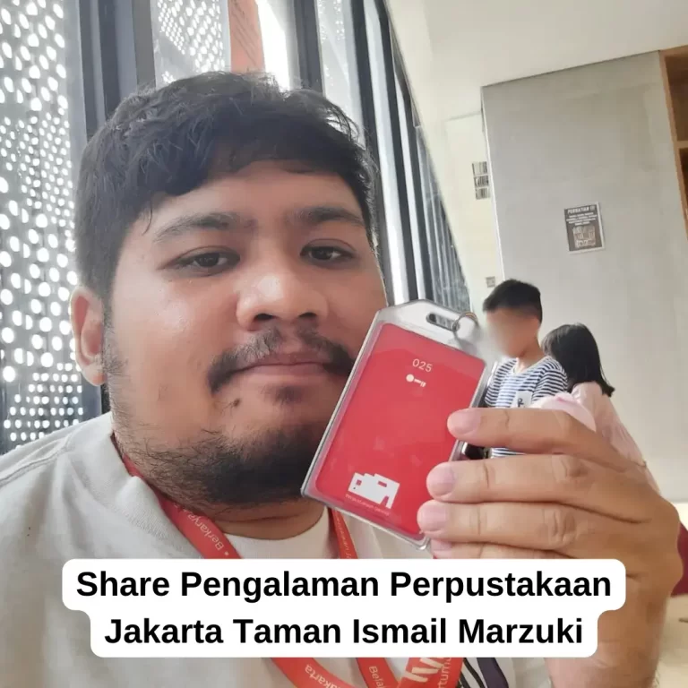 Share Pengalaman Perpustakaan Cikini Jakarta Taman Ismail Marzuki