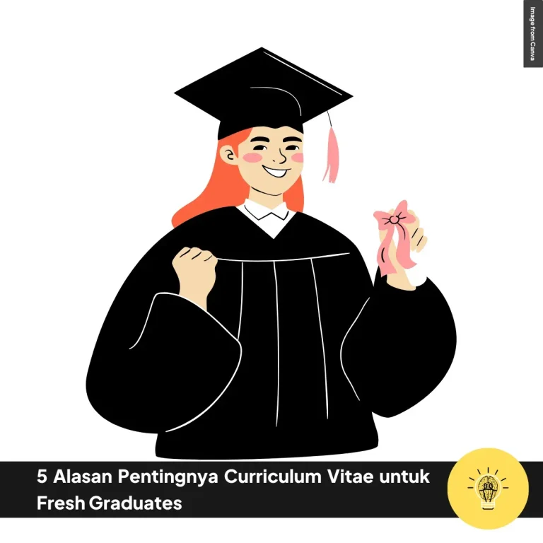 5 Alasan Pentingnya Curriculum Vitae untuk Fresh Graduates